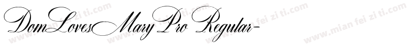 DomLovesMaryPro Regular字体转换